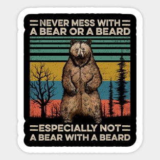 Bear Beard Never Mess With A Bear Or A Beard Sticker